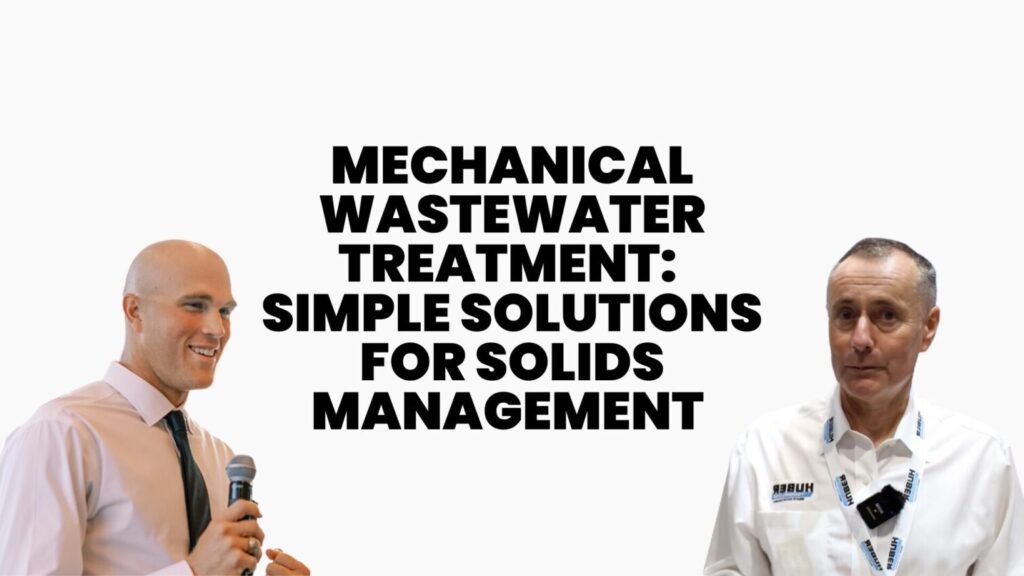 Mechanical Wastewater Treatment Simple Solutions for Solids Management